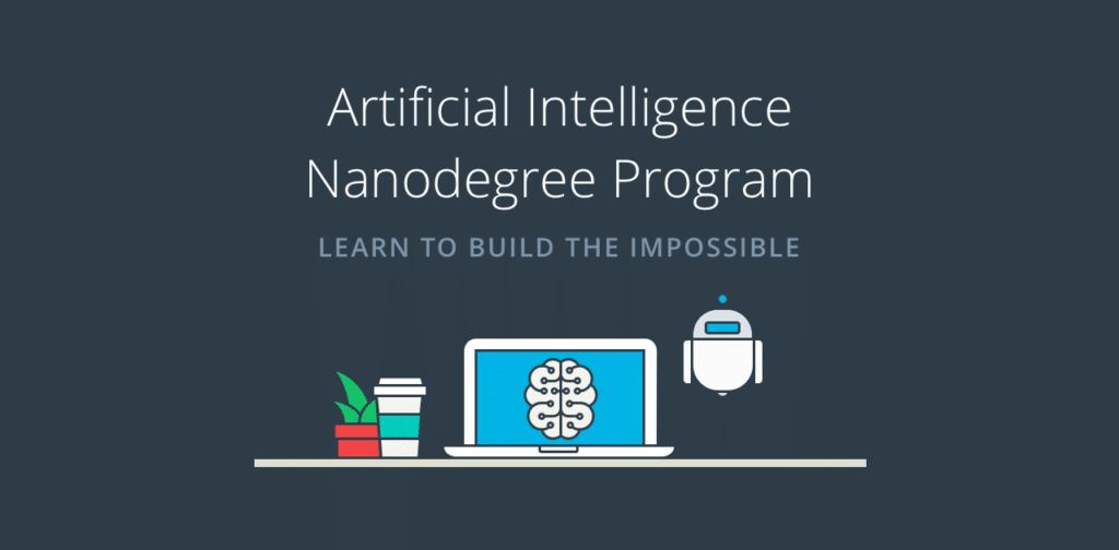 Udacity Artificial Intelligence Nanodegree Program