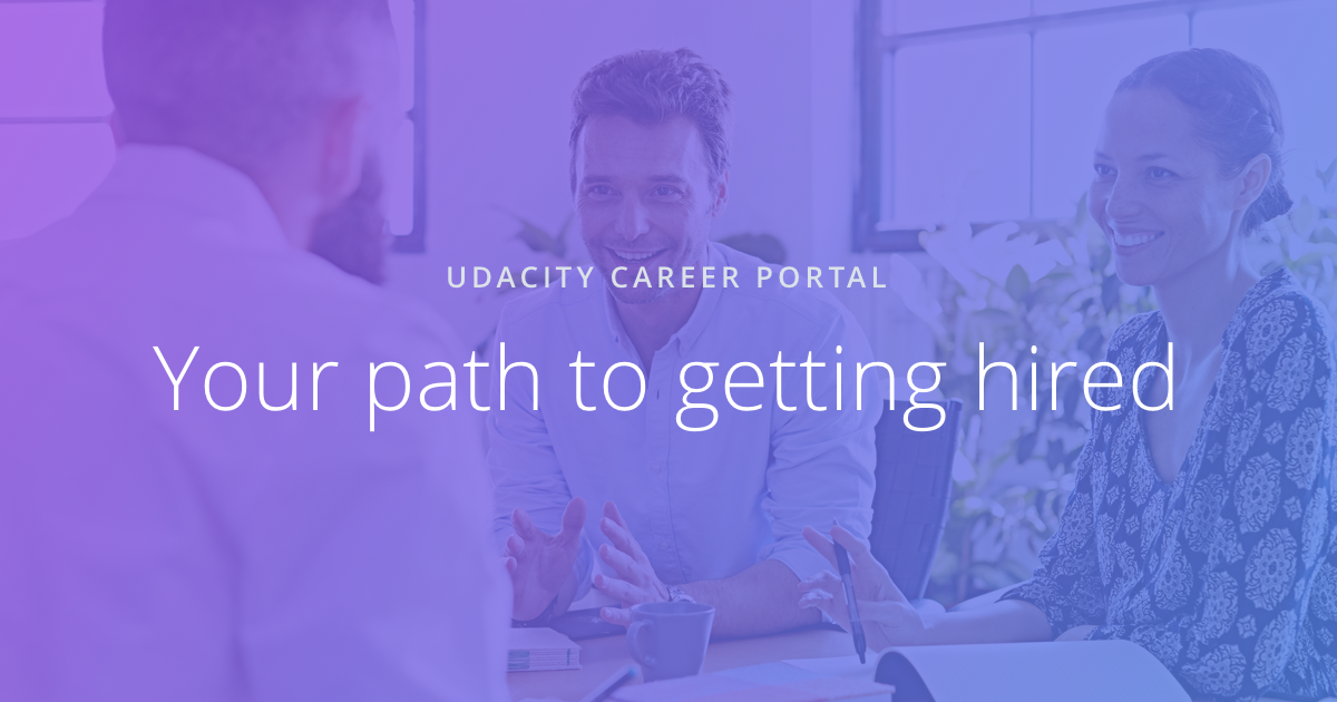 Get Hired with the Udacity Career Portal