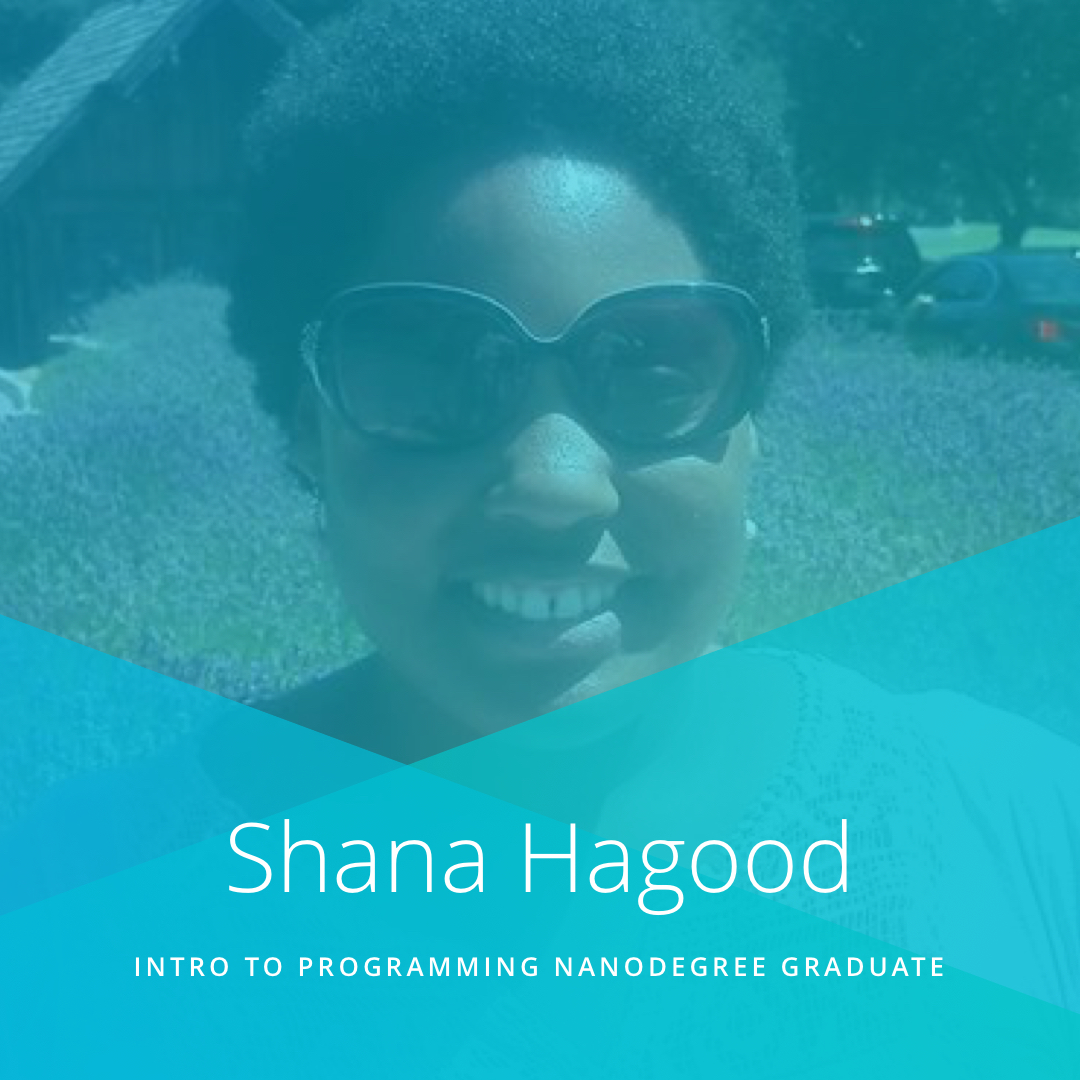 International Women's Day - Udacity - Shana Hagood