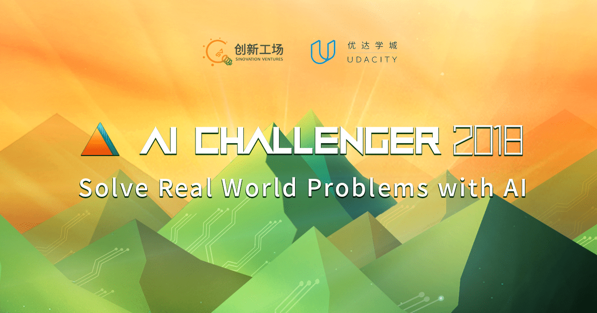 Udacity - Sinovation - AI Challenger - 2018