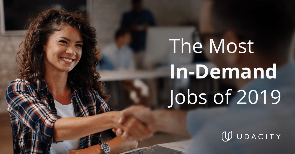 The most in-demand jobs of 2019