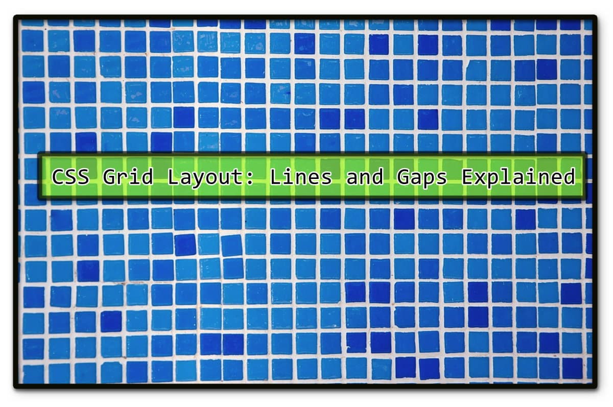 CSS Grid Layout: Lines and Gaps Explained | Udacity